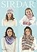 Produktbild Sirdar Ladies & Girls Hat, Snood, Scarf & Wrist Warmers Flurry Knitting Pattern 7957 Chunky by Sirdar