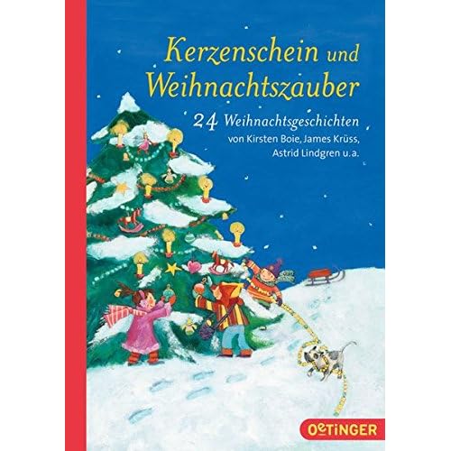 Kerzenschein und Weihnachtszauber: 24 Weihnachtsgeschichten