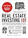 Produktbild Real Estate Investing 101: From Finding Properties and Securing Mortgage Terms to REITs and Flipping Houses, an Essential Primer on How to Make Money with Real Estate (Adams 101)
