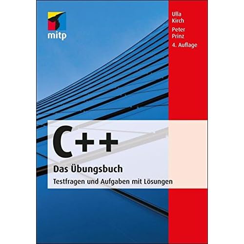 [PDF] Download C++ Das Ìbungsbuch: Testfragen und Aufgaben mit Lösungen (mitp Professional) Kostenlos