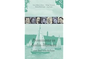 Prominente in Berlin-Wannsee: Und ihre Geschichten