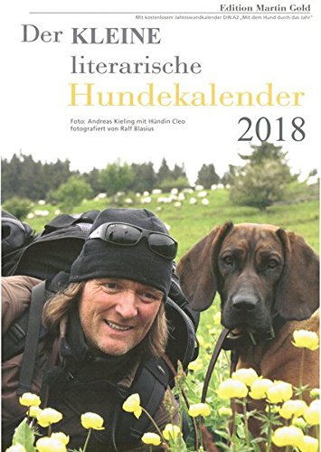 Der KLEINE literarische Hundekalender 2018: Literarischer Monatskalender