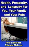 Image de Health, Prosperity, and Longevity For You, Your Family and Your Pets (English Edition)