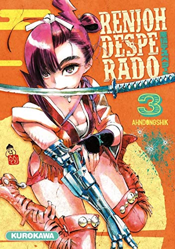 Renjoh Desperado — Tome 3