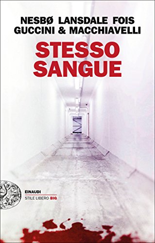 Download Stesso sangue (Einaudi. Stile libero big) Download Stesso sangue (Einaudi. Stile libero big)