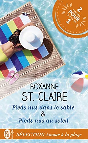 Pieds nus dans le sable â Pieds nus au soleil par [St. Claire, Roxanne]