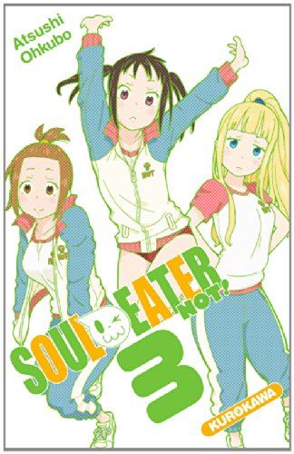 Soul Eater Not! — Tome 3