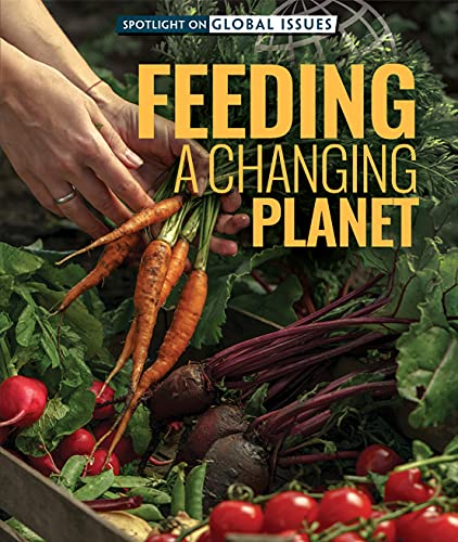 buy-feeding-a-changing-planet-spotlight-on-global-issues-book-online