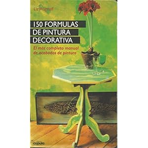 150 Formulas de Pintura Decorativa