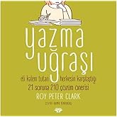 Yazma Uğraşı: Eli Kalem Tutan Herkesin Karşılaştığı 21 Soruna 210 &Ccedil;&ouml;z&uuml;m &Ouml;nerisi