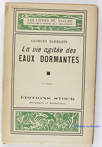 Download La vie agitée des eaux dormantes Download La vie agitée des eaux dormantes