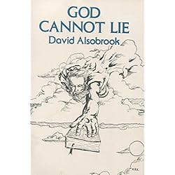 God Cannot Lie: The Infallible Integrity of God's Word and the Importance of Knowing the Word