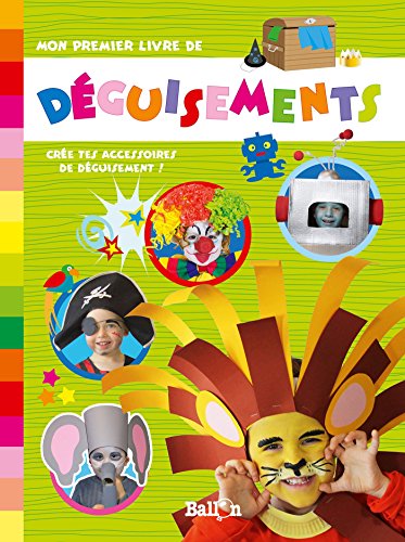 couverture de : Mon premier livre de d&eacute;guisements