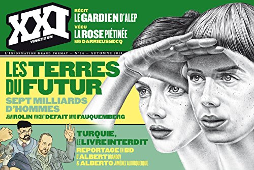 XXI N24 LES TERRES DU FUTUR XXI N24 LES TERRES DU FUTUR