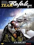 Team Rafale, tome 6 : Anarchy 2012
