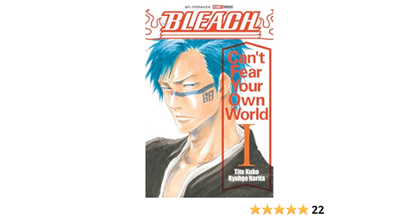 Amazon Fr Can T Fear Your Own World Bleach Kubo Tite Narita Ryohgo Livres Amazon Fr Can T Fear Your Own World Bleach Kubo Tite Narita Ryohgo Livres