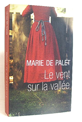 Le vent sur la vallée