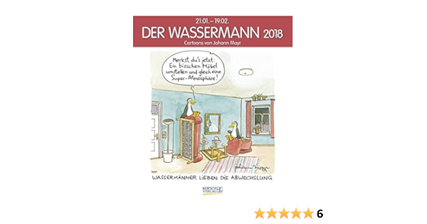Wassermann 2018 Sternzeichenkalender Cartoonkalender Als Wandkalender Im Format 19 X 24 Cm Amazon De Korsch Verlag Korsch Verlag Mayr Johann Bucher