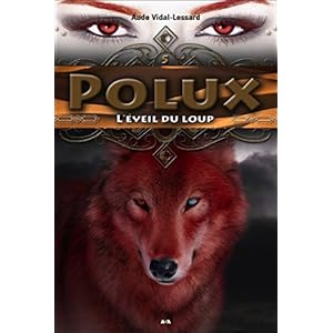 Polux - T5 : L'éveil du loup Livre en Ligne - Telecharger Ebook