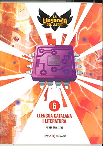 Llengua catalana i literatura 6è primària LA La Llegenda del Llegat (Projecte La Llegenda del Llegat)