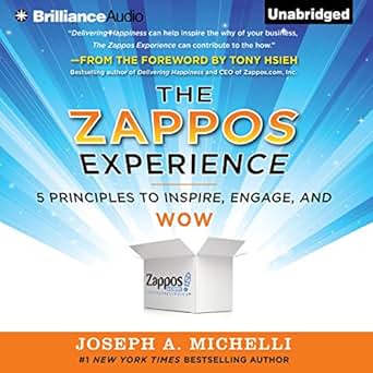The Zappos Experience 5 Principles To Inspire Engage