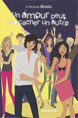 couverture de : UN AMOUR PEUT EN CACHER UN AUTRE T.3