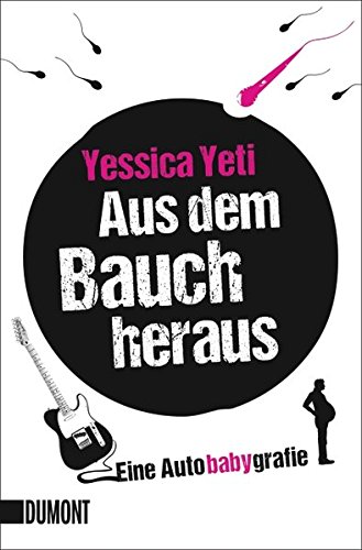 Download Aus dem Bauch heraus: Eine Autobabygrafie (Taschenbücher) Download Aus dem Bauch heraus: Eine Autobabygrafie (Taschenbücher)