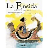 LA ENEIDA CONTADA A LOS NI&Ntilde;OS (CL&Aacute;SICOS CONTADOS A LOS NI&Ntilde;OS Biblioteca escolar)