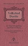 Volkslied-Duette: mit Gitarrenbegleitung und Kanon-Anhang; Will niemand singen, so sing' aber ich by
