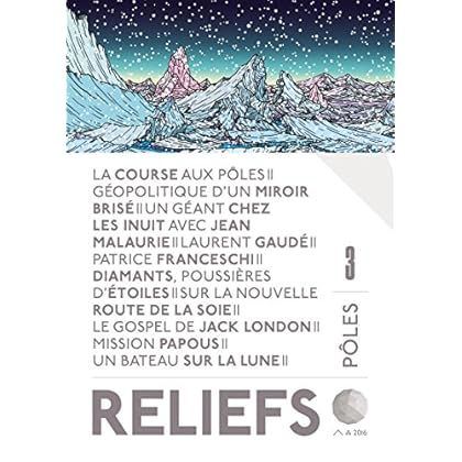 Reliefs, N° 3 : Pôles