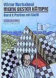 Image de Meine besten Kämpfe, Bd.1, Partien mit Weiß (Praxis Schach)