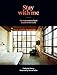 Stay With Me: A Collection of the Most Creative Hotel Brands from Around the World by 