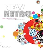 Image de New Retro: Classic Graphics, Today's Designs: 1