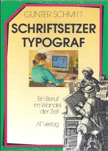 Preisvergleich Produktbild Schriftsetzer, Typograf
