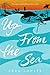 Up From the Sea by 