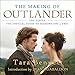 Produktbild The Making of Outlander: The Official Guide to Seasons One & Two