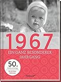 Image de 1967: Ein ganz besonderer Jahrgang - 50. Geburtstag