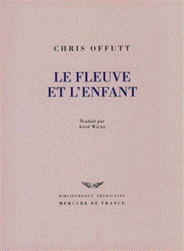 couverture de : Le fleuve et l'enfant