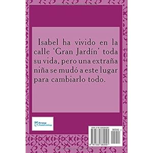 La niña nueva: Todo era maravilloso hasta que una niña  llegó para cambiarlo (Lila)