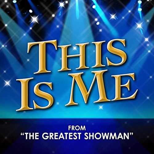 This Is Me (From "The Greatest Showman") [Karaoke Version] by Darla Day