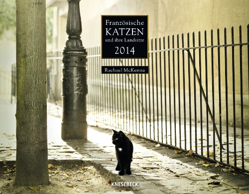 Französische Katzen und ihre Landsitze 2014