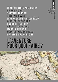 jaquette livre L'aventure : Pour quoi faire ?