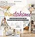 #instahome: 20 kreative Frauen und ihre inspirierenden Instagram-Accounts by Marion Hellweg