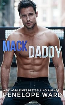 Mack Daddy (English Edition) par [Ward, Penelope]