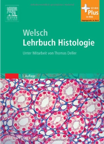 Download Sobotta Lehrbuch Histologie: Unter Mitarbeit von Thomas Deller Download Sobotta Lehrbuch Histologie: Unter Mitarbeit von Thomas Deller