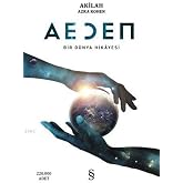 Aeden: Bir D&uuml;nya Hikayesi