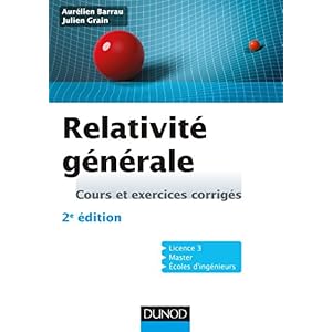 Relativité générale - 2e éd - Cours et exercices corrigés Livre en Ligne - Telecharger Ebook