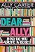 Dear Ally, How Do You Write a Book by