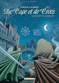 jaquette livre De Cape et de Crocs, tome 1 : Le secret du Janissaire