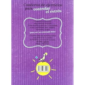 Cuaderno de ejercicios para controlar el estres / Workbook for Stress Management